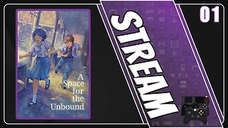 A Space For The Unbound Stream [01]