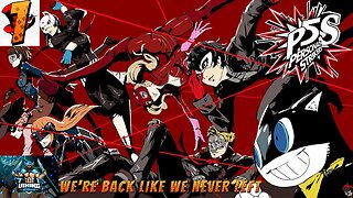 Persona 5 Strikers Playthrough Part 1: We're Back Like We Never Left