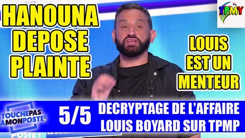 CYRIL HANOUNA REVIENT SUR SON CLASH AVEC LOUIS BOYARD "C'EST UN MENTEUR #tpmp #bolloré #gillesverdez