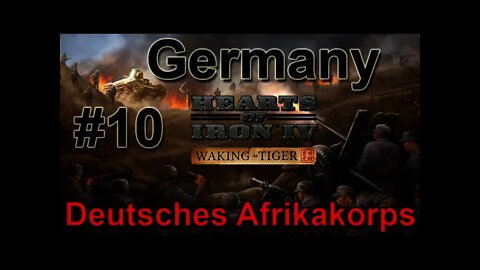 Hearts of Iron IV WtT - Germany 10 Deutsches Afrikakorps