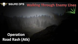 Somehow We Walked Past Enemy Lines l [Squad Ops 1-Life Event] l Operation Road Rash (14 Sept)