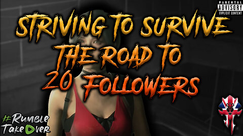 Striving to Survive the Road to 20 Followers - DBD Survivor #RumbleTakeover