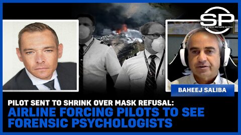 Pilot Sent To Shrink Over Mask Refusal: Airline Forcing Pilots To See Forensic Psychologists