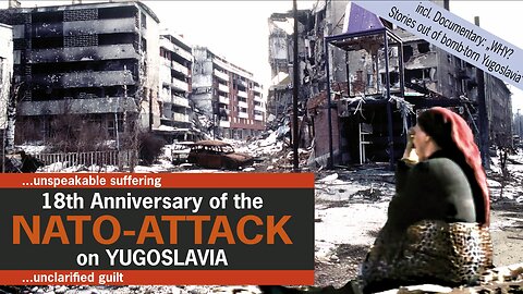 Anniversary of the NATO attack on Yugoslavia | www.kla.tv/10246