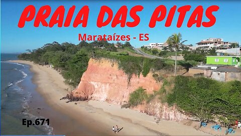 #671 - Praia das Pitas - Marataízes (ES) - Expedição Brasil de Frente para o Mar