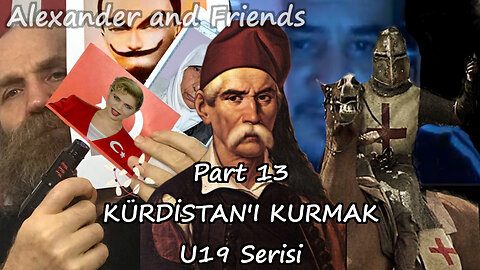 Kürdistanı kurmanın yolları - Recai Iskender ve Kardinal Lazarus U19/13