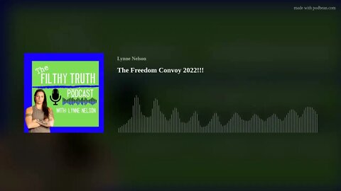 The Freedom Convoy 2022!!!