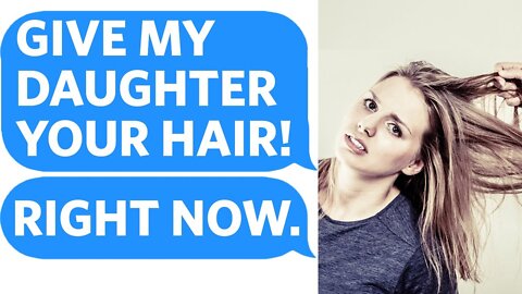 Wild Karen DEMANDS I Give my Hair to her Daughter - EntitledPeople Reddit Podcast