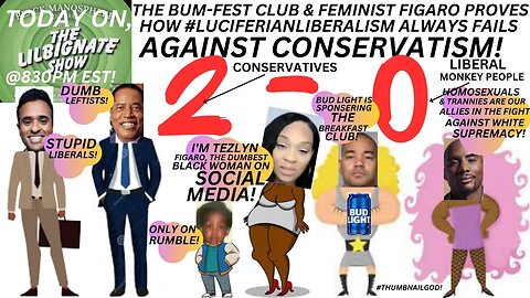 @BreakfastClubPower1051FM & FEMINIST FIGARO PROVE WHY #LUCIFERIANLIBERALISM FAILS VS CONSERVATISM!