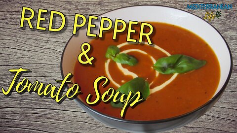 The Best Red Pepper & Tomato Soup 🍅🌿🥣
