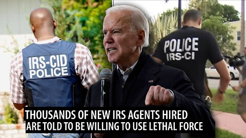 Thousands of New IRS Agents to be Hired and Instructed to Use 'DEADLY FORCE' Against Americans