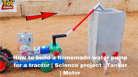 How to build a homemade water pump for a tractor | Science project | Tanker | Motor