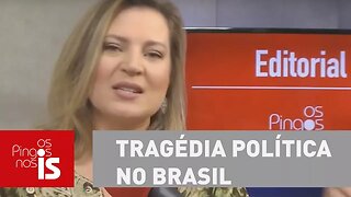 Editorial: Só tem um jeito para acabar com a tragédia política no Brasil