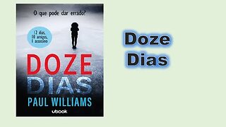 Doze dias - Capítulo 01