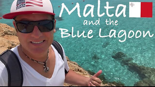 Malta and the Blue Lagoon