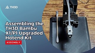Assembling the TH3D Bambu X1/P1 Upgraded Hotend Kit