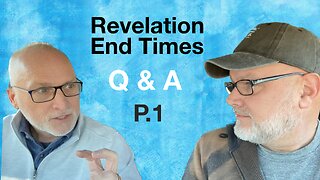 Revelation Question and Answers With Pastor Cary Schmidt, Part 1