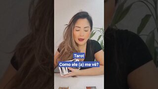 Tarot | Como ele me vê? #tarot #tarotonline #tarotamor #espiritualidade