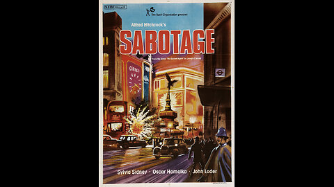Sabotage (1936) | Alfred Hitchcock's thriller based on Joseph Conrad's novel "The Secret Agent"