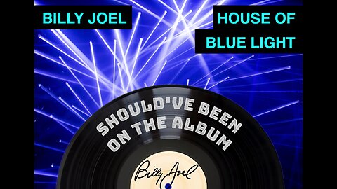 Episode 3: House of Blue Light b/w We Didn't Start The Fire - Billy Joel - B-Side/Rare