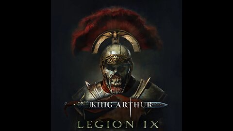Playing some King Arthur Legion IX. Me and the Boys Rebuilding Rome