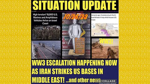 SITUATION UPDATE 10/25/23 - Iran Attacks On Us Bases/Media Silent, Hamas/Hezbollah Cross S Border