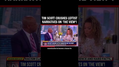 Tim Scott Crushes Leftist Narratives on 'The View'!