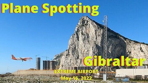 4K Plane Spotting Gibraltar; Failed Landing Attempt and a Visit from RAF A400 Extreme Airport