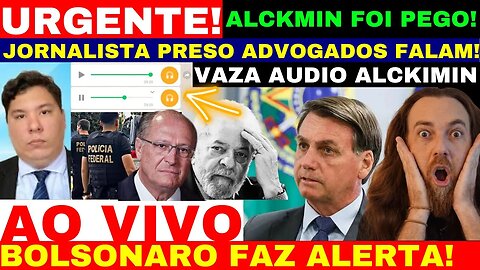 VAZA ÁUDIO ALCKIN É PEGO DE SURPRESA E REVELA Q LULA FEZ ADVOGADOS FALA DE PRISÃO BOLSONARO ALERTA