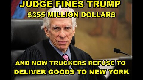 Trụcers Refuse To Deliver Goods To New York City After Trump Loses His Court Case - 2/19/24..