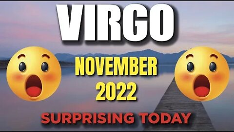 Virgo ♍ 😲🤩SURPRISING 😲🤩Horoscope for Today NOVEMBER 2022 ♍ Virgo tarot November 2022♍