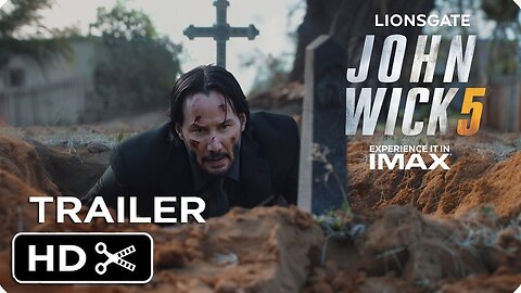 JOHN WICK 5 – Full Teaser Trailer – Keanu Reeves – Lionsgate Latest Update & Release Date