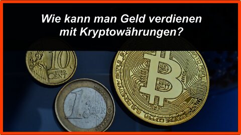 Wie Geld verdienen mit Kryptowährungen