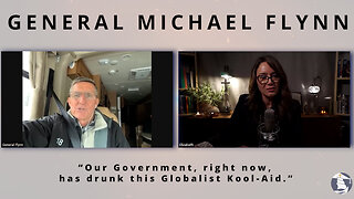 "Our Government, right now, has drunk this Globalist Kool-Aid."