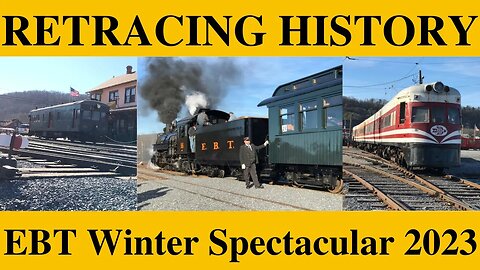 Winter Spectacular 2023 | EBT RR (Vol 3) | Retracing History Episode 37