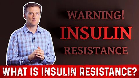 What Is Insulin Resistance? – Dr. Berg