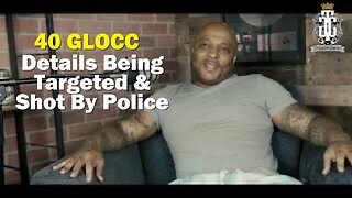 40 GLOCC details being targeted & shot by Police