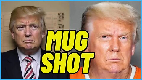 Shocking Trump Mugshot will Rock Democrat Party