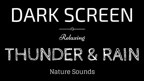 THUNDERSTORM and RAIN Sounds for Sleeping BLACK SCREEN | Sleep and Relaxation | Nature Sounds