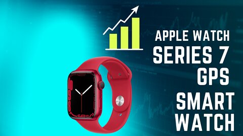 ✅ Apple Watch Series 7 [GPS 45mm] Smart Watch - Review