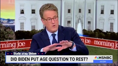 MSNBC's Scarborough Slobbers All Over Biden's SOTU