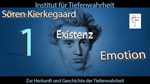 Sören Kierkegaard, Post-Existenzphilosophie und Tiefenwahrheit 1/3: Nicht-Dasein