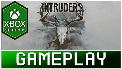Intruders: Hide And Seek | Xbox Series X Gameplay | First Look
