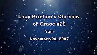 David Christopher Lewis Reading Lady Kristine's Chrisms of Grace #29 from November 20, 2007