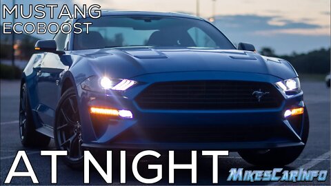 AT NIGHT: 2020 Ford Mustang EcoBoost - Interior & Exterior Lighting Overview