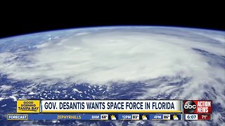 Governor Ron DeSantis wants Space Force based in Florida