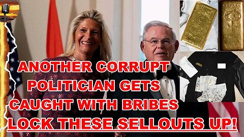 Senator Bob Menendez (D-NJ) and his wife BOTH indicted on bribery charges, LOCK THEM UP