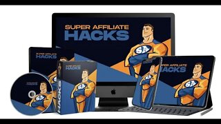 Super Affiliate Hacks Review, Bonus, OTOs From George Wickens (CRAZY Bonuses Pack!)