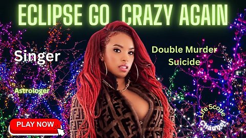 Eclipse Go Crazy Again: Singer and Influencer Commits Murder Suicide