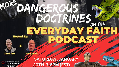 Episode 3 – “More Dangerous Doctrines”